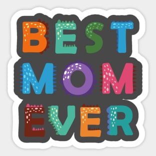 Best Mom Ever Dino Style Sticker